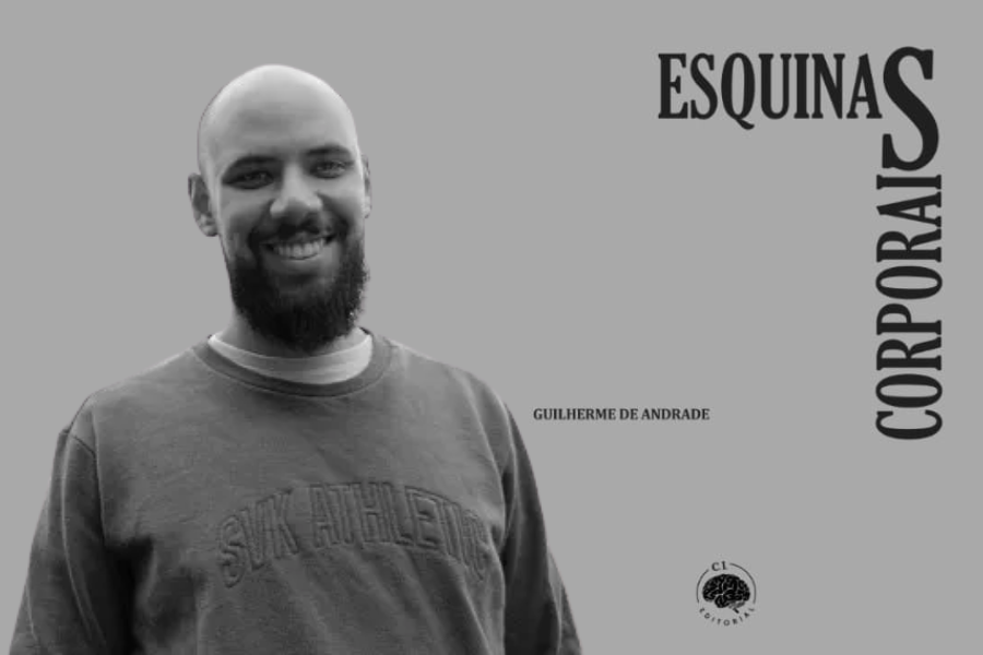 Guilherme de Andrade - Esquinas Corporais - Escritores do ABC