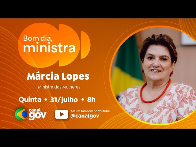"Cada passo é fundamental para enfrentar a violência", diz Márcia Lopes no Bom Dia, Ministra