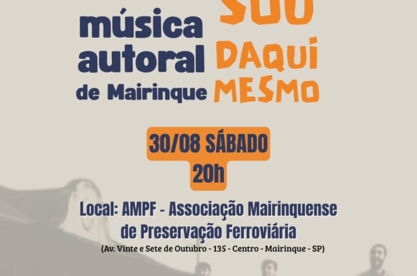 Mairinque recebe a 2ª Mostra de Música Autoral “Sou Daqui Mesmo”