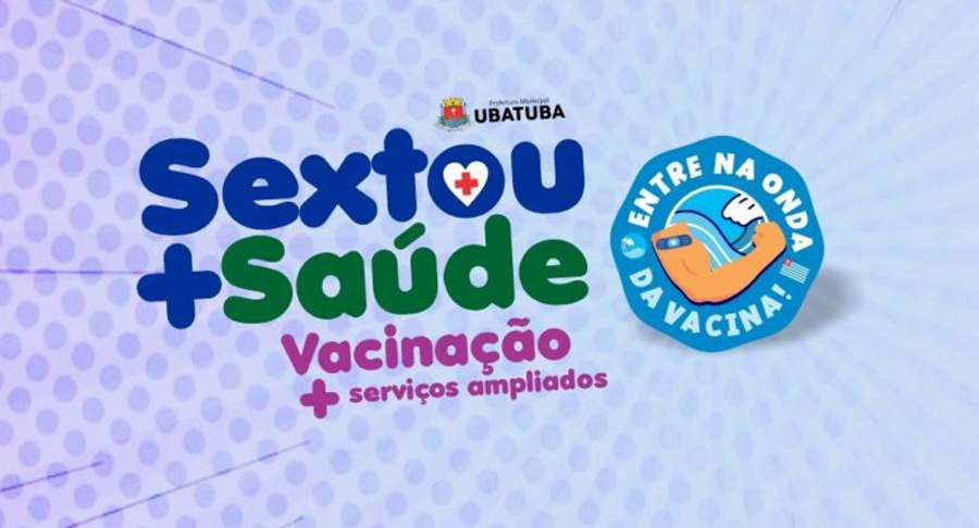 Sextou+ Saúde amplia atendimento nas UBS de Ubatuba