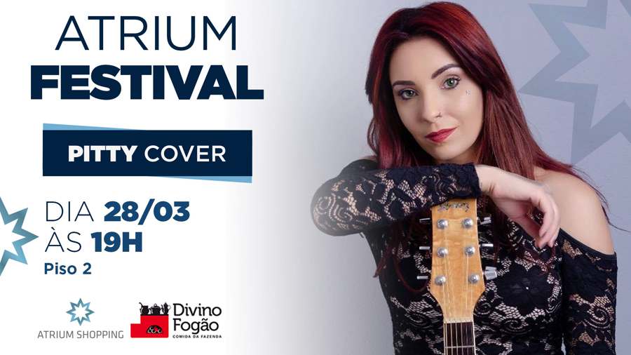 Atrium Shopping recebe festival com tributo a Pitty