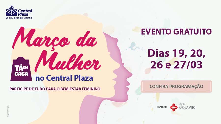 Central Plaza promove ações de saúde no Mês da Mulher