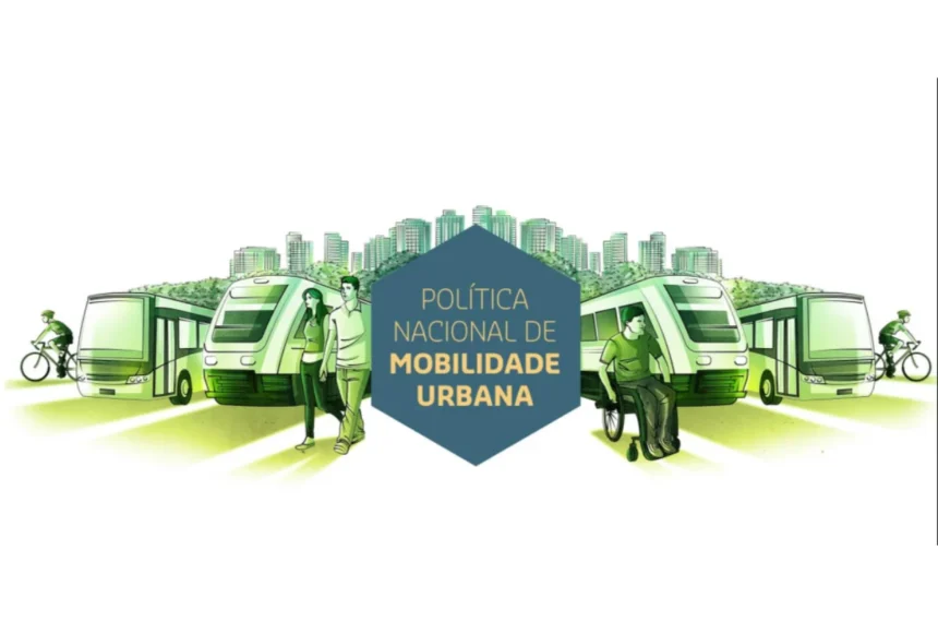 Política Nacional de Mobilidade Urbana