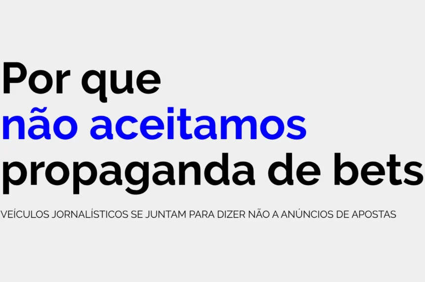Por que não aceitamos propagandas de bets
