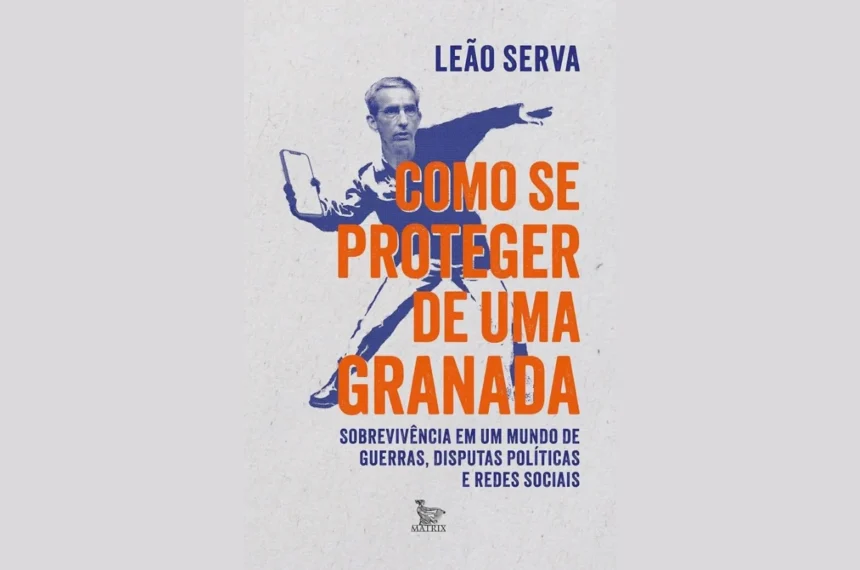 Como se proteger de uma Granada - Leão Serva
