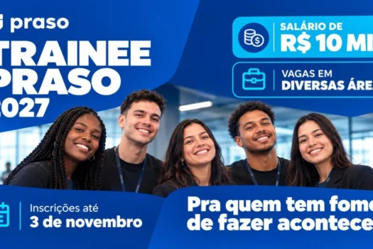 Praso abre inscrições para programa de Trainee com R$ 10 mil